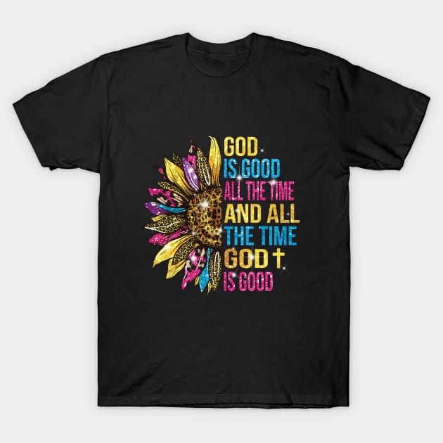 God is good all the time god is good sunflower color T-Shirt by juliawaltershaxw205